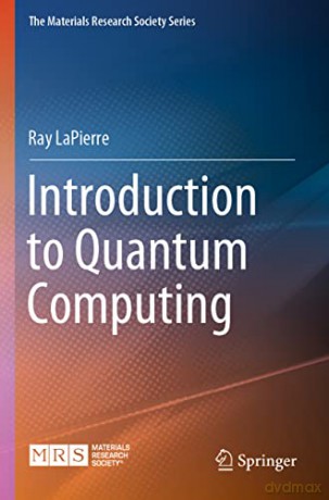 Introduction To Quantum Computing - Ray Lapierre [KSIĄŻKA]