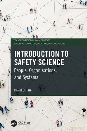 Introduction To Safety Science: People, - David Peter O'hare [KSIĄŻKA]