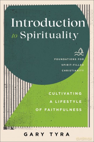 Introduction To Spirituality - Gary Tyra [KSIĄŻKA]