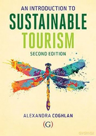 Introduction To Sustainable Tourism - Alexandra Coghlan [KSIĄŻKA]