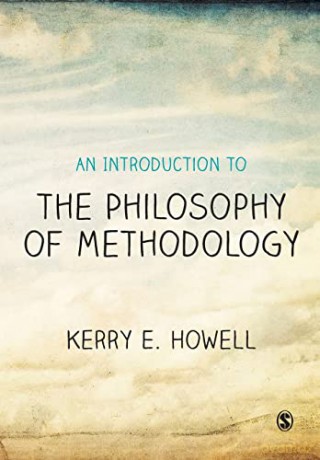 Introduction To The Philosophy Of Method - Kerry E Howell [KSIĄŻKA]