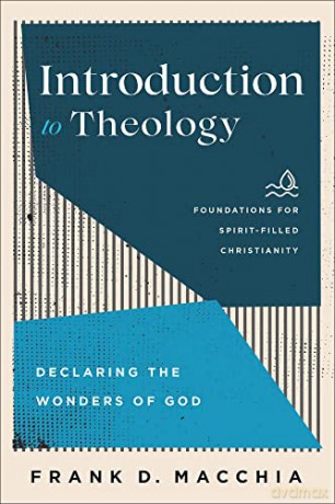 Introduction To Theology - Frank D. Macchia [KSIĄŻKA]