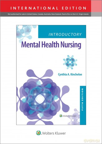 Introductory Mental Health Nursing 5e In - Cynthia Kincheloe [KSIĄŻKA]