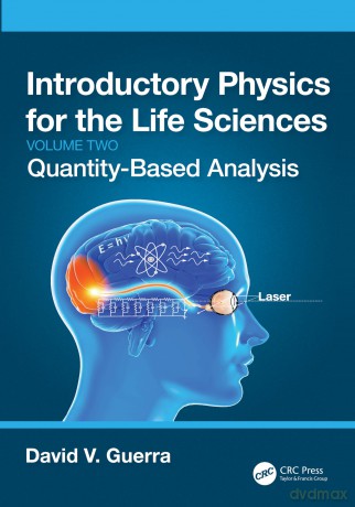 Introductory Physics For The Life Scienc - David V. Guerra [KSIĄŻKA]