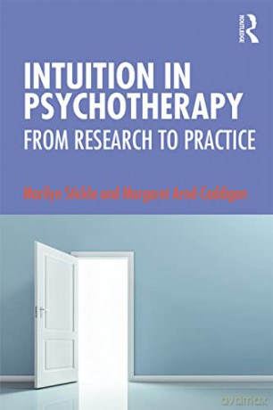 Intuition In Psychotherapy - Marilyn Stickle [KSIĄŻKA]