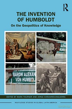 Invention Of Humboldt - Mark Thurner [KSIĄŻKA]