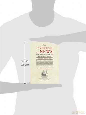 Invention Of News - Andrew Pettegree [KSIĄŻKA]