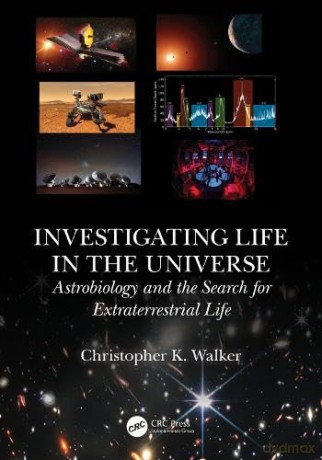 Investigating Life In The Universe - Christopher Walker [KSIĄŻKA]