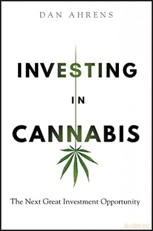 Investing In Cannabis 8211 The Next [KSIĄŻKA]