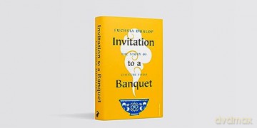 Invitation To A Banquet - Fuchsia Dunlop [KSIĄŻKA]