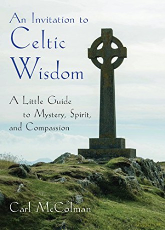 Invitation To Celtic Wisdom - Carl Mccolman [KSIĄŻKA]