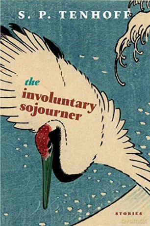 Involuntary Sojourner The - S.P. Tenhoff [KSIĄŻKA]