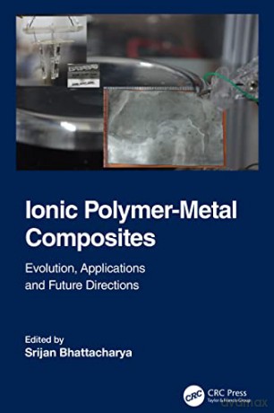 Ionic Polymer-Metal Composites [KSIĄŻKA]