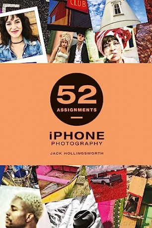 Iphone Photography - Jack Hollingsworth [KSIĄŻKA]