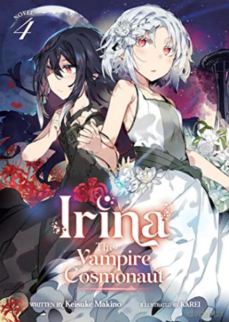 Irina The Vampire Cosmonaut Vol 4 - Keisuke Makino [KSIĄŻKA]