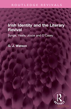 Irish Identity And The Literary Revival: - George Watson [KSIĄŻKA]