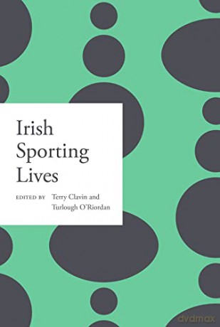 Irish Lives In Sport - Terry Clavin [KSIĄŻKA]