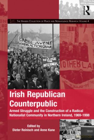 Irish Republican Counterpublic - Dieter Reinisch [KSIĄŻKA]