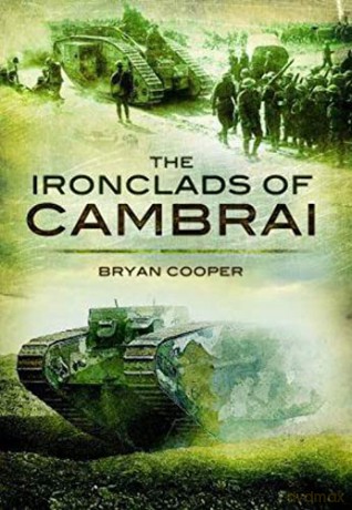 Ironclads Of Cambrai - Bryan Cooper [KSIĄŻKA]