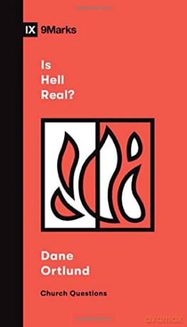 Is Hell Real - Ortlund Dane [KSIĄŻKA]