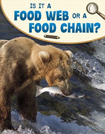 Is It A Food Web Or A Food Chain - Emily Sohn [KSIĄŻKA]