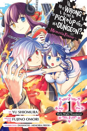 Is It Wrong To Try To Pick Up Girls V1 - Fujino Omori [KSIĄŻKA]