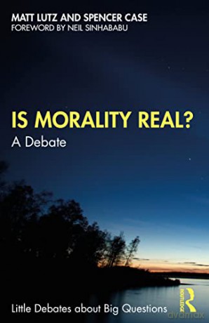 Is Morality Real - Matt Lutz [KSIĄŻKA]