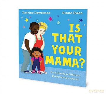Is That Your Mama - Patrice Lawrence [KSIĄŻKA]
