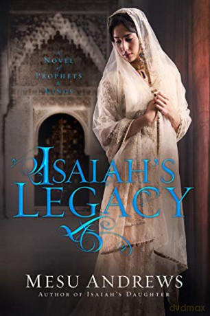 Isaiahs Legacy - Mesu Andrews [KSIĄŻKA]