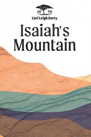 Isaiahs Mountain - Ceri Leigh Berry [KSIĄŻKA]