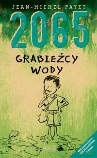 2065 Grabieżcy Wody - Payet Jean Mich [KSIĄŻKA]