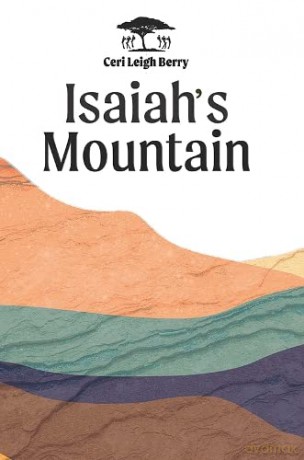 Isaiahs Mountain - Ceri Leigh Berry [KSIĄŻKA]