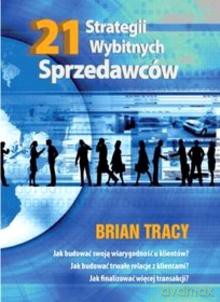 21 Strategii Wybitnych Sprzedawców - Tracy Brian (digipack) [AUDIOBOOK] [CD]