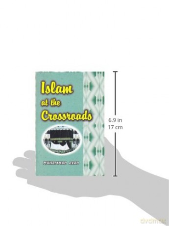 Islam At The Crossroads - Muhammad Asad [KSIĄŻKA]