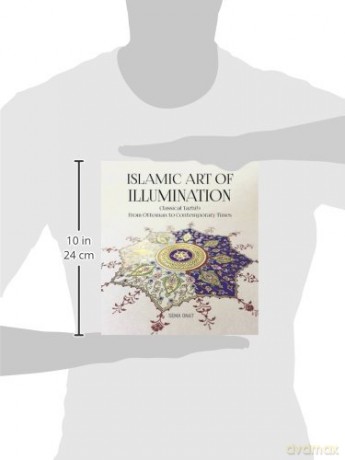 Islamic Art Of Illumination - Sema Onat [KSIĄŻKA]