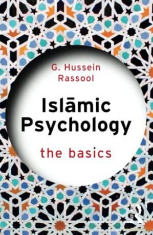 Islamic Psychology - G. Hussein Rassool [KSIĄŻKA]