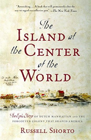Island At The Center Of World - Russell Shorto [KSIĄŻKA]