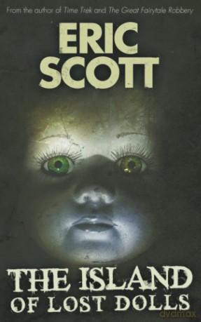 Island Of Lost Dolls - Eric Scott [KSIĄŻKA]