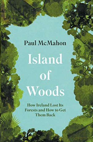 Island Of Woods - Paul Mcmahon [KSIĄŻKA]