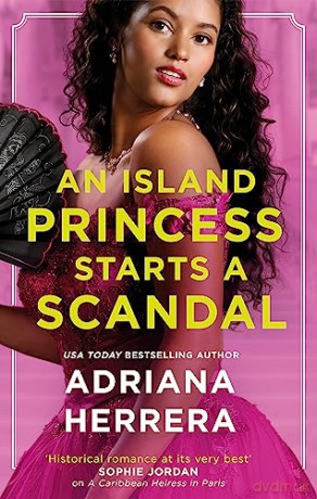 Island Princess Starts A Scandal - Adriana Herrera [KSIĄŻKA]