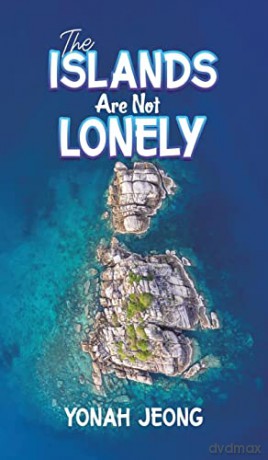 Islands Are Not Lonely - Yonah Jeong [KSIĄŻKA]