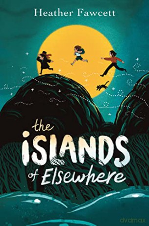 Islands Of Elsewhere - Heather Fawcett [KSIĄŻKA]