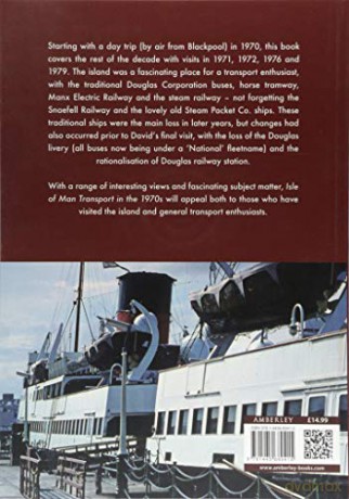 Isle Of Man Transport In The 1970s - David Christie [KSIĄŻKA]