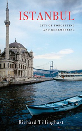 Istanbul - Richard Tillinghast [KSIĄŻKA]
