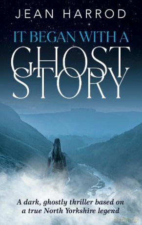It Began With A Ghost Story - Jean Harrod [KSIĄŻKA]