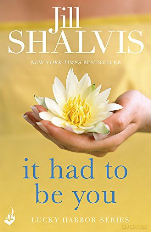 It Had To Be You - Jill Shalvis [KSIĄŻKA]