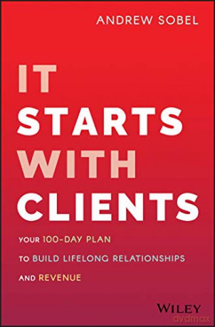 It Starts With Clients - Andrew Sobel [KSIĄŻKA]