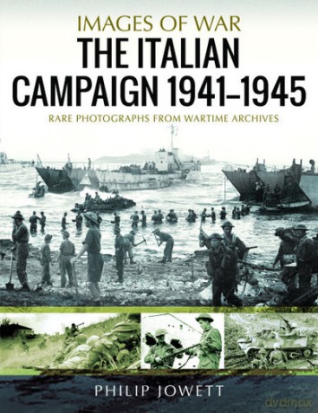 Italian Campaign 1943-1945 - Philip Jowett [KSIĄŻKA]