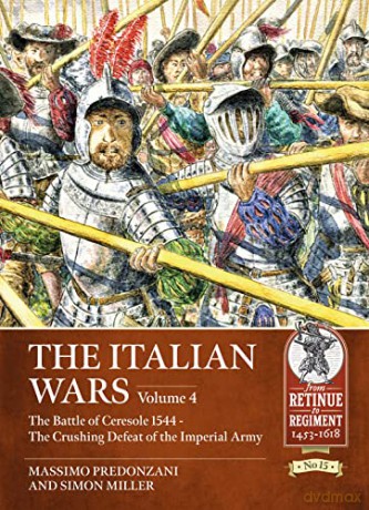 Italian Wars Volume 4 - Massimo Predonzani [KSIĄŻKA]