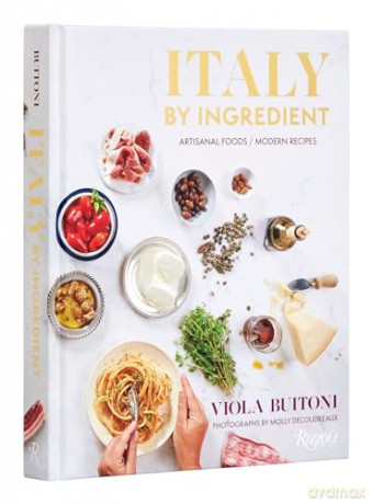 Italy By Ingredient - Viola Buitoni [KSIĄŻKA]